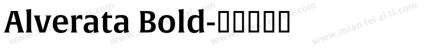 Alverata Bold字体转换